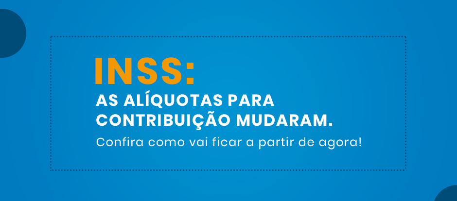 Confira como ficam as novas alíquotas de contribuição do INSS para 2020